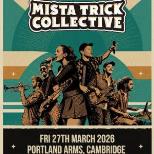 Mista Trick Collective at Portland Arms, Cambridge