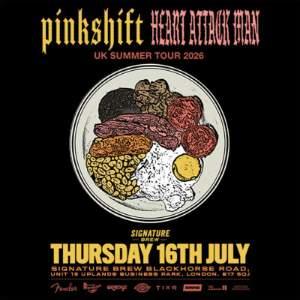 Pinkshift x Heart Attack Man | London