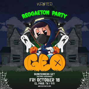 Halloween Reggaeton Party w/ GEO - El Paso, TX