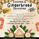 COCKTAILS & GINGERBREAD DECORATING - Saturday