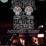 Xander & The Peace Pirates Acoustic Show