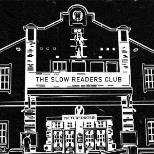 The Slow Readers Club