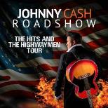 Johnny Cash Roadshow: The Hits and The Highwaymen