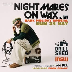 Nightmares On Wax