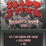 SLAPPSTIKK+ CULLODEN, IO & MORE TBA