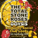 THE TOTAL STONE ROSES + Oaysis