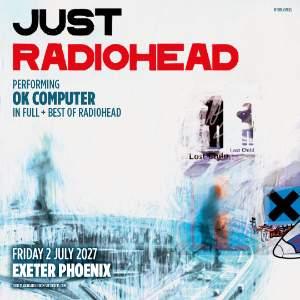 Just Radiohead Tickets | Friday 02 July 2027 at 20:00