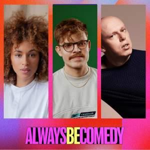 Always Be Comedy: M de Swarte, J Brookes & H Gould