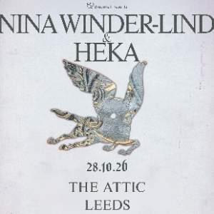 Nina Winder-Lind + Heka (Co-Headline)