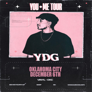 YDG "You + Me" Tour (OKC)