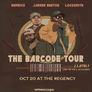 The Bar Code Tour Ft. Jarren Benton, Locksmith & Demrick