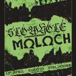 SLOWHOLE (Nola, USA) + MOLOCH (Notts UK)
