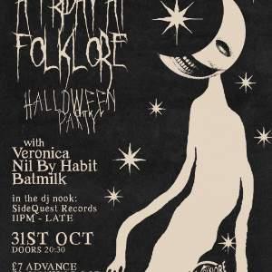 FOLKLORE HALLOWEEN PARTY W/ VERONICA + MORE