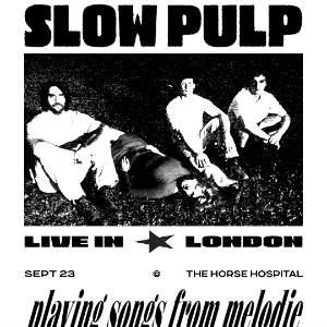 Slow Pulp