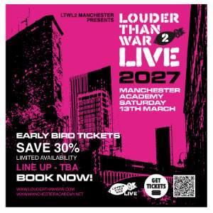 Louder Than War Live