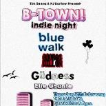 B-Town Indie Night!