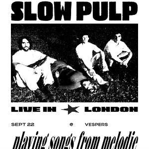 Slow Pulp