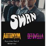 SWAN + AUTONYM + DEFOVELLA @ SHEFFIELD