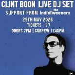 Clint Boon - DJ Set - (Guests - The IndieTweeners)
