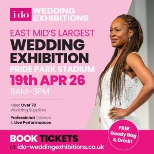 I Do Wedding Exhibitions - East Midlands