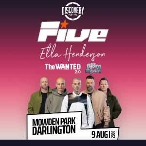 Discovery Festival Presents Five, Ella Henderson and more!