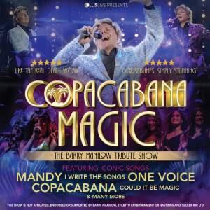 Copacabana Magic The Barry Manilow Tribute Show