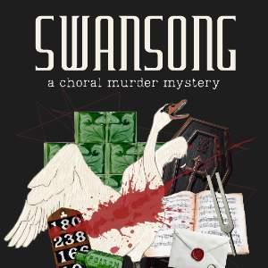 Swan Song: A Choral Murder Mystery