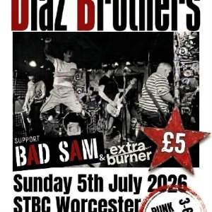 DIAZ BROTHERS, BAD SAM & EXTRA BURNER @STBC