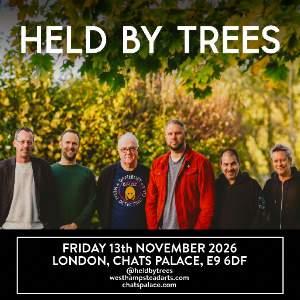HELD BY TREES