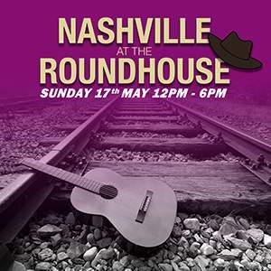 Nashville @ The Roundhouse