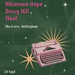 Rhiannon Hope / Drury Hill / flöat