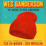 Wes Banderson - The Music of Wes Anderson