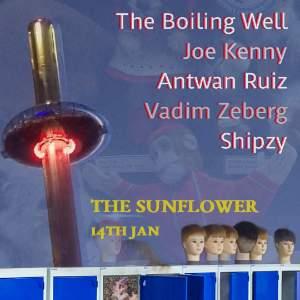 Boiling Well / Joe Kenny / Antwan / Vadim / Shipzy