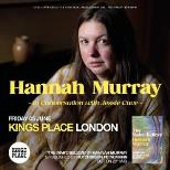 Hannah Murray In Conversation With Jessie Cave