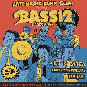 Late Night Funk Club: Bass12 + DJs