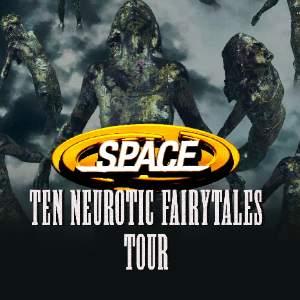 Space: Ten Neurotic Fairytails Tour