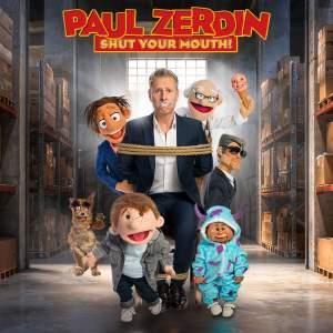 Paul Zerdin Shut Your Mouth