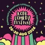 RODE COMEDY FESTIVAL - 5 EVENING SHOW BUNDLE