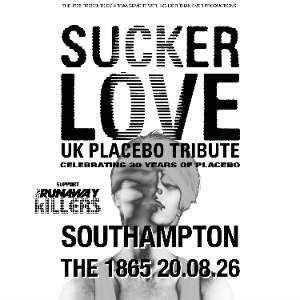Sucker Love (Placebo Tribute)