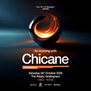 An Evening With Chicane - Nottingham
