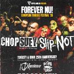 FOREVER NU - Chop Suey, Slip-Not + more