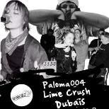 Damnably presents Paloma 004, Lime Crush & Dubais
