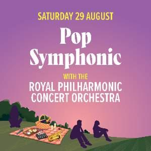 Pop Symphonic with the Royal Philharmonic - Premium Seats