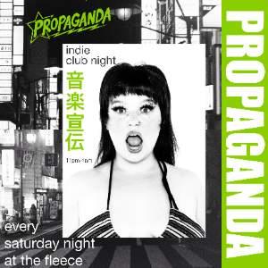 PROPAGANDA - INDIE CLUB NIGHT!