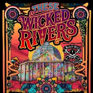 These Wicked Rivers - 'The Big Show' in Buxton