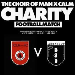 CHOIR OF MAN CHARITY FOOTBALL MATCH FOR CALM