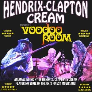 HENDRIX, CLAPTON & CREAM performed by Voodoo Room