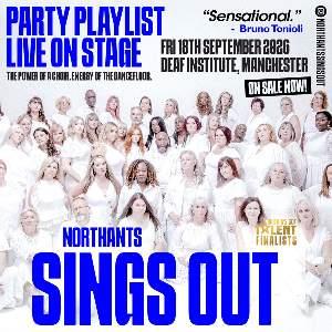 Northants Sings Out: Live In Manchester