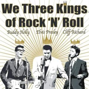 We Three Kings of Rock'n'Roll