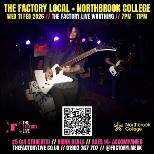 THE FACTORY LOCAL WITH NORTHBROOK COLLEGE